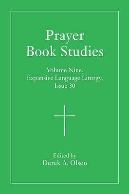 Prayer Book Studies Volume Nine