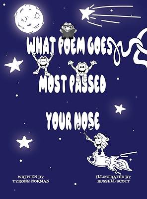 What Poem Goes Most Passed Your Nose