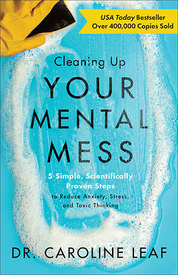 Cleaning Up Your Mental Mess