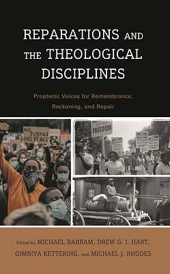 Reparations and the Theological Disciplines