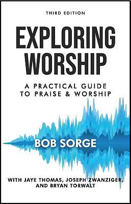 Exploring Worship Third Edition