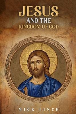 Jesus and the Kingdom of God