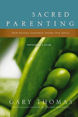 Sacred Parenting Participant's Guide