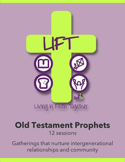 LIFT Old Testament Prophets (12 Sessions)