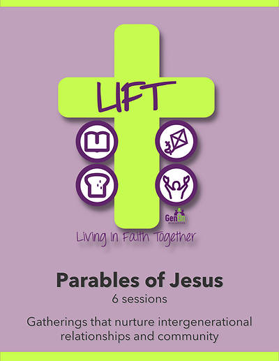 LIFT Parables of Jesus (6 sessions)