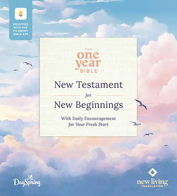 The One Year Bible New Testament for New Beginnings by Dayspring Nlt, Filament Enabled (Softcover)