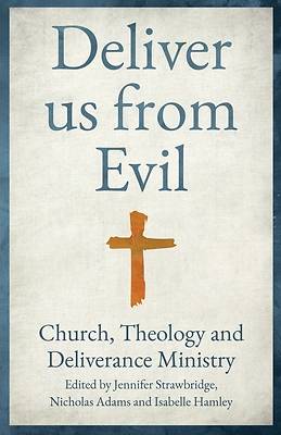 Deliver Us from Evil