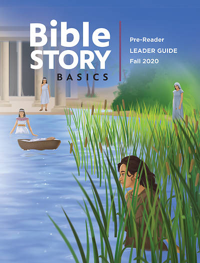 Bible Story Basics Pre-Reader Leader Guide Unit 5 Fall