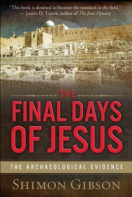 Picture of The Final Days of Jesus