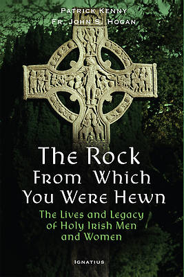 The Rock from Which You Were Hewn