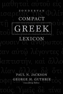 Zondervan Compact Greek Lexicon