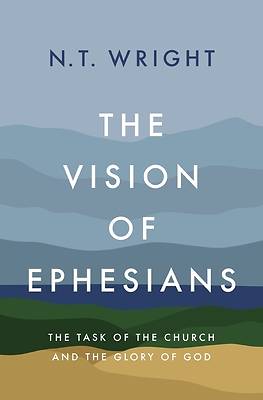 The Vision of Ephesians