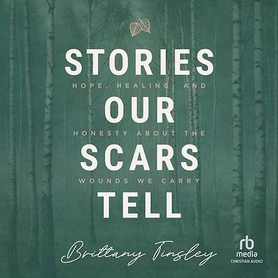 Stories Our Scars Tell