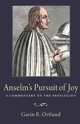Anselm's Pursuit of Joy
