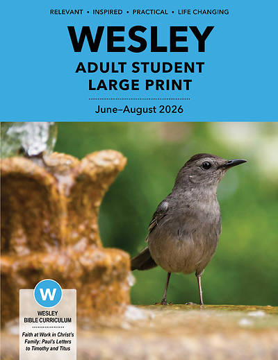 Wesley Adult Student Large Print Summer 2026