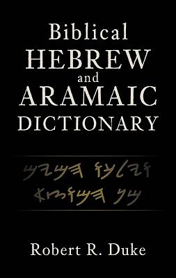 Biblical Hebrew and Aramaic Dictionary