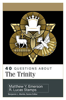 40 Questions about the Trinity
