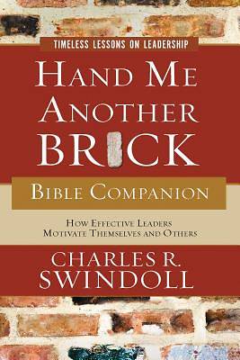 Hand Me Another Brick Bible Companion: