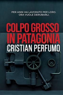 Colpo grosso in Patagonia