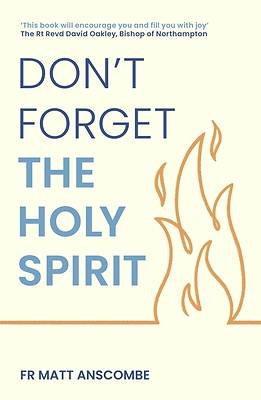 Don't Forget the Holy Spirit