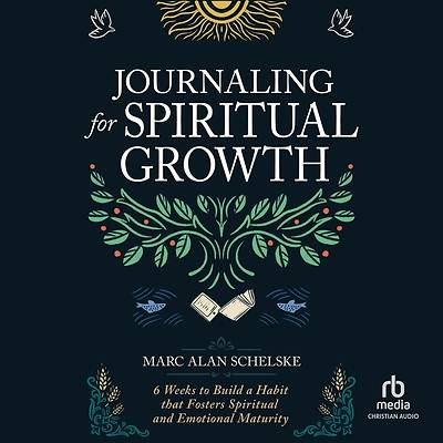 Journaling for Spiritual Growth