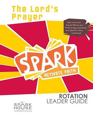 Picture of Spark Rotation  The Lords Prayer  Leader Guide