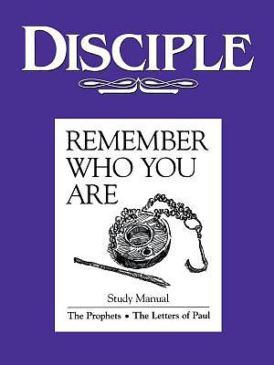 Disciple III Remember Who You Are Study Manual