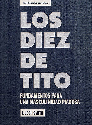 Los Diez de Tito - Estudio Bíblico Con Videos