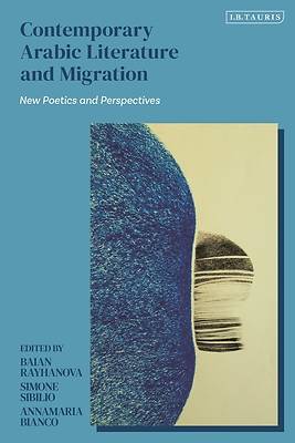 Contemporary Arabic Literature and Migration