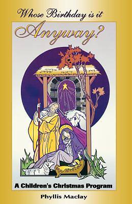 Whose Birthday is It Anyway?