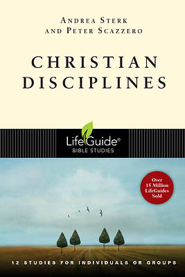 LifeGuide Bible Study - Christian Disciplines