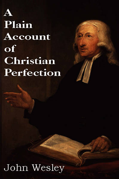 A Plain Account of Christian Perfection