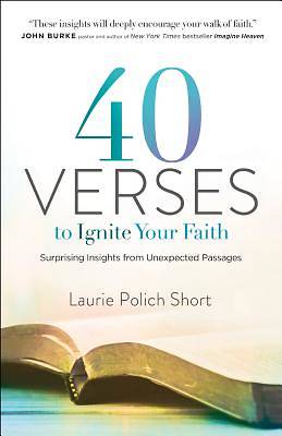 40 Verses to Ignite Your Faith
