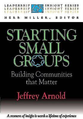 Starting Small Groups
