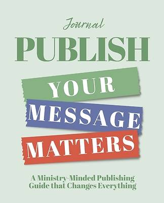 Picture of Publish - Your Message Matters Journal