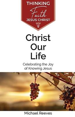 Christ Our Life