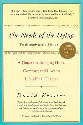 The Needs of the Dying, Revised Edition