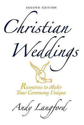 Christian Weddings Second Edition