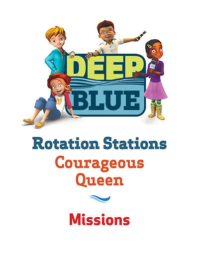 Picture of Deep Blue Rotation Station: Courageous Queen - Missions Station Download