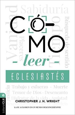 Picture of Cómo Leer Eclesiastés