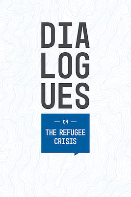 Dialogues On: The Refugee Crisis Learner Book