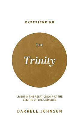 Experiencing the Trinity
