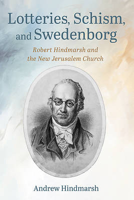 Lotteries, Schism, and Swedenborg