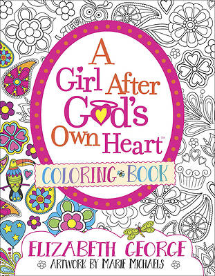 A Girl After God's Own Heart Coloring Book