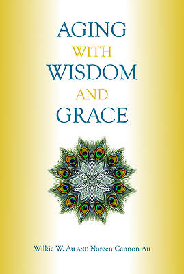 Aging with Wisdom and Grace