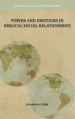 Picture of Power and Emotions in Biblical Social Relationships