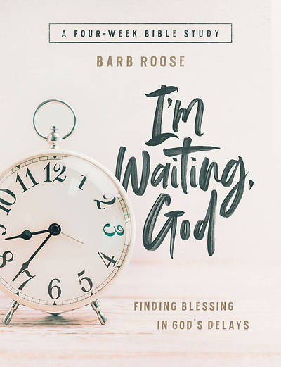 Im Waiting God Women's Bible Study Guide with Leader Helps