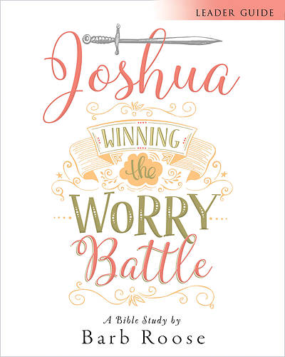 Joshua Women's Bible Study Leader Guide