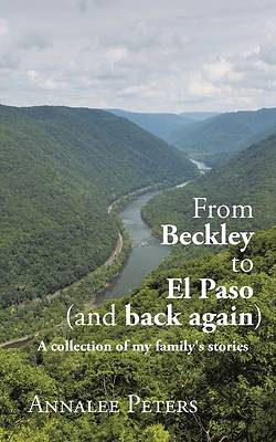 From Beckley to El Paso (and back again)