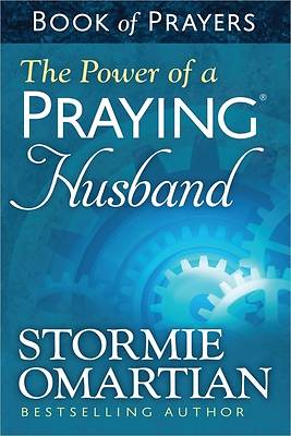The Power of a Praying? Husband Book of Prayers